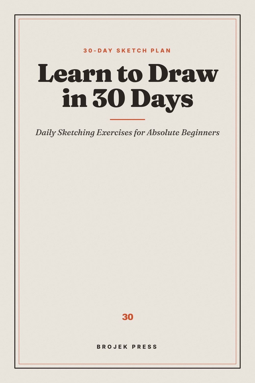 Learn to Draw in 30 Days